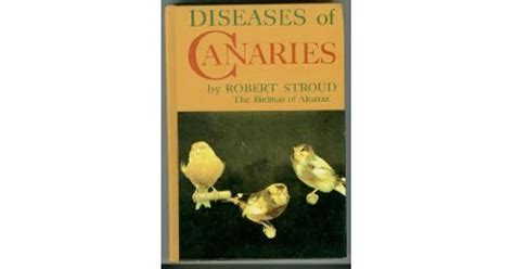diseases of canaries by robert stroud