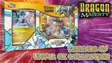 Opening Pokemon Dragon Majesty Legends Of Unova Gx Collection Box Youtube