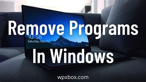 How To Remove Programs In Windows 1110 Pc