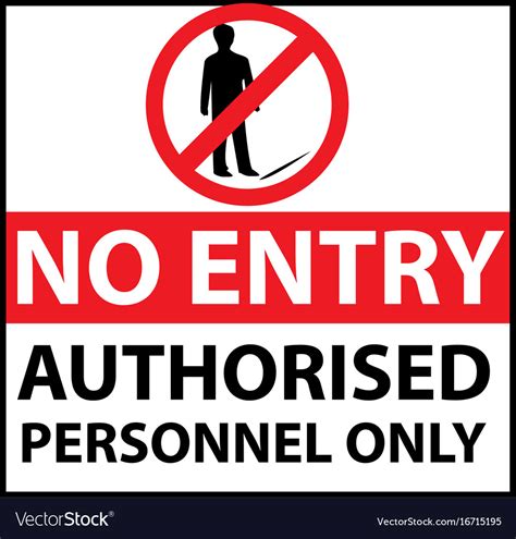 No entry authorised personnel only sign Royalty Free Vector
