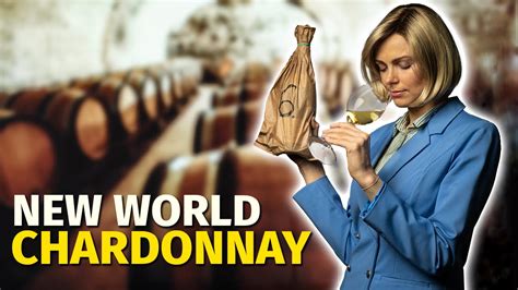 6 Great New World Chardonnay Wines Blind Tasting Youtube