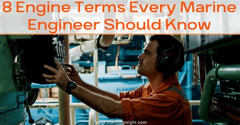 8 Engine Terms Every Marine Engineer Should Know Part 1