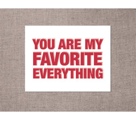 You Are My Favorite Everything Valentines Day Love Card Custom