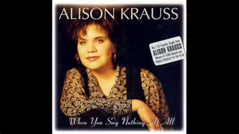 When You Say Nothing At All Alison Kraussronan Keating Cover With