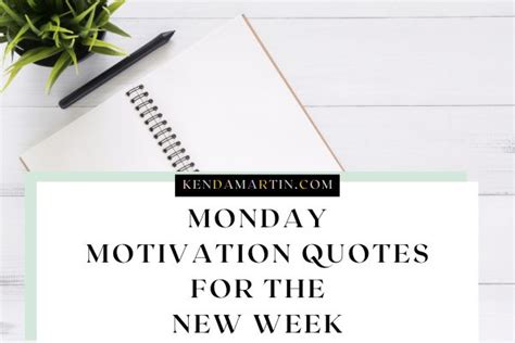 Monday Motivation Quotes For The New Week