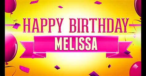Happy Birthday Melissa Funny Meme Its Meme Time