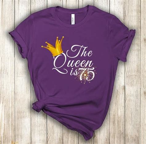 We would like to show you a description here but the site won't allow us. 75th Birthday Gift Premium T-Shirt The Queen Is 75 | Etsy ...