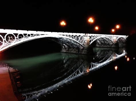 Triana Bridge Photograph By Helge Art Gallery Fine Art America
