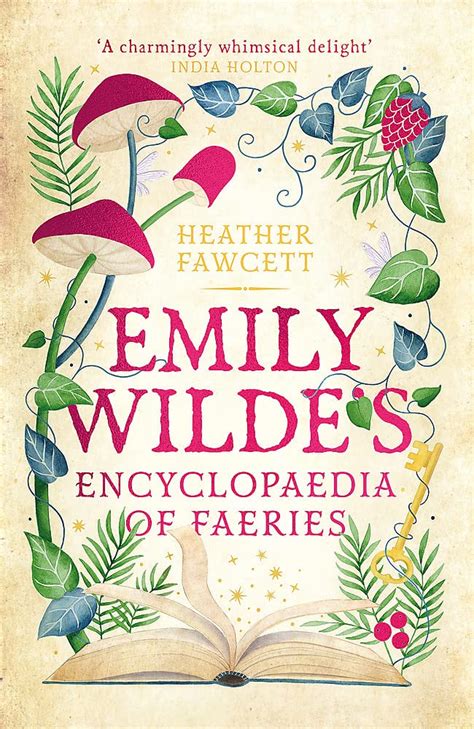 Emily Wilde S Encyclopaedia Of Faeries By Heather Fawcett Goodreads