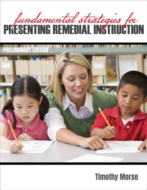 Fundamental Strategies For Presenting Remedial Instruction Preliminary