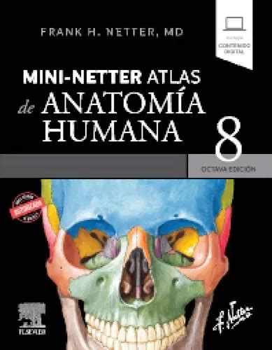 Mini Netter Atlas De Anatomía Humana 8ª Ed De Frank Netter Vol 1