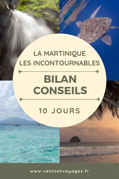 Voyage En Martinique Bilan Et Conseils Pour Un Séjour De 10 Jours