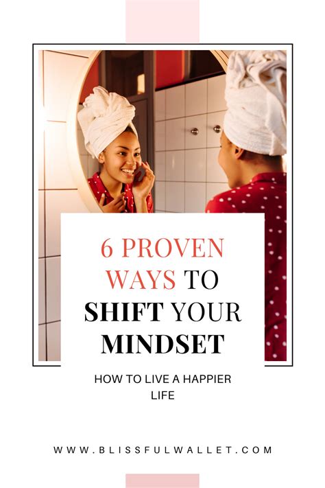 Powerful Ways To Shift Your Mindset Positive Thinking Mindset Best Life Advice