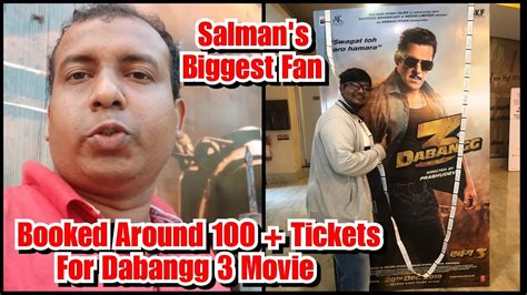 Salman Khans Biggest Fan From Nashik Bought Around 100 Tickets Of Dabangg 3 Movie Youtube