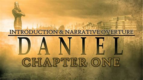 Daniel Chapter One An Historical Introduction And Narrative Overture
