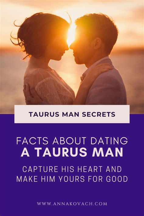 Facts About Dating A Taurus Man Taurus Man Dating A Taurus Man Taurus