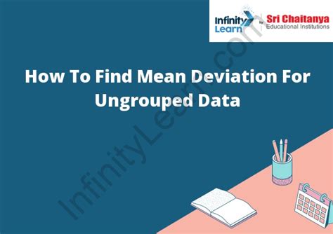 How To Find Mean Deviation For Ungrouped Data Infinity Learn By Sri