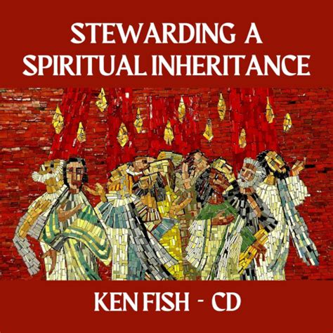 Stewarding A Spiritual Inheritance Orbis Ministries Inc Tm