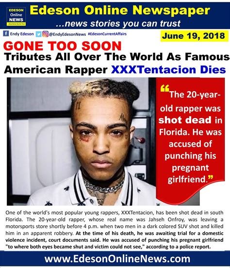edeson online news popular american rapper xxxtentacion shot dead in florida