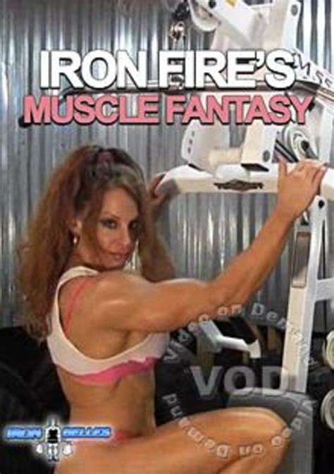 Iron Fires Muscle Fantasy Streaming Video At Iafd Premium Streaming