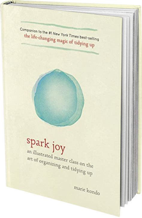 Life Lessons Inspired By Marie Kondos Book Spark Joy