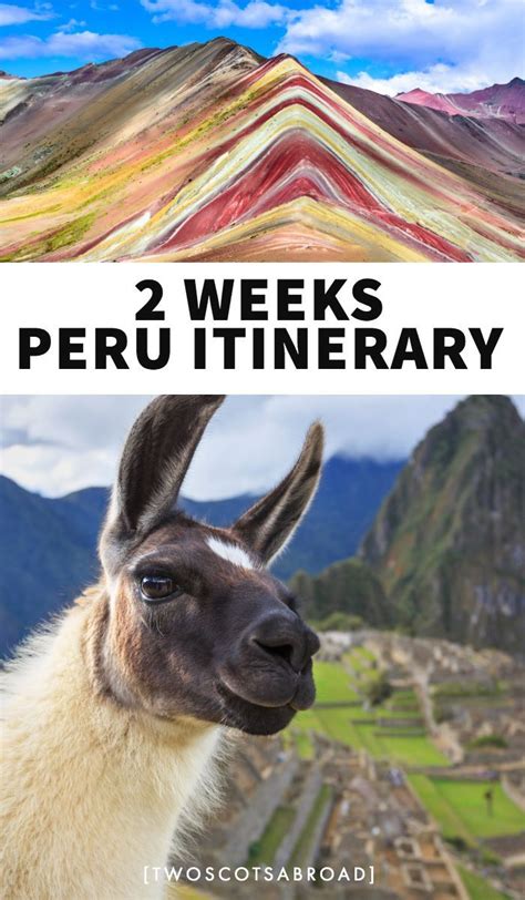 Peru Itinerary 2 Weeks In Peru Peru Vacation Peru Travel Guide