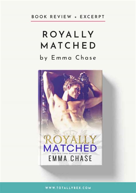 Royally Matched By Emma Chase Royally Book Totally Bex