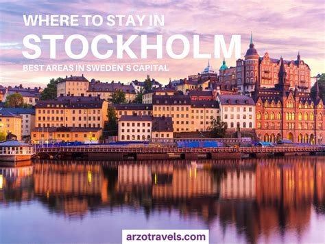 Where To Stay In Stockholm The Best Areas And Hotels Arzo Travels