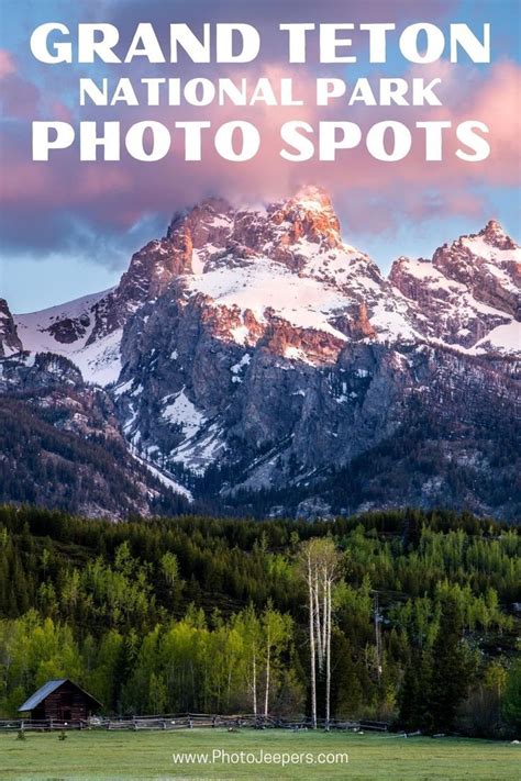 Grand Teton Photography Fantastic Photo Spots Photojeepers In 2020
