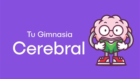 Tu Gimnasia Cerebral El Abc Pr Ctico Ejercicio De Gimnasia Cerebral