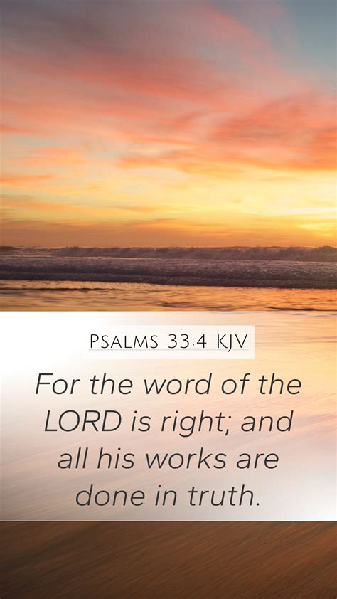 Psalms 334 Kjv Mobile Phone Wallpaper For The Word Of The Lord Is