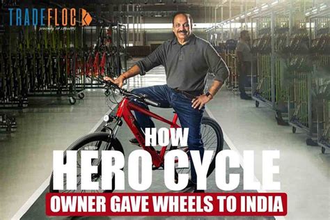 Success Story Behind Hero Cycles Owner Munjal Brothers In 2022 Hero