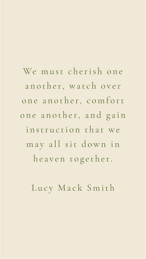 We Must Cherish One Another Watch Over One Another Comfort One