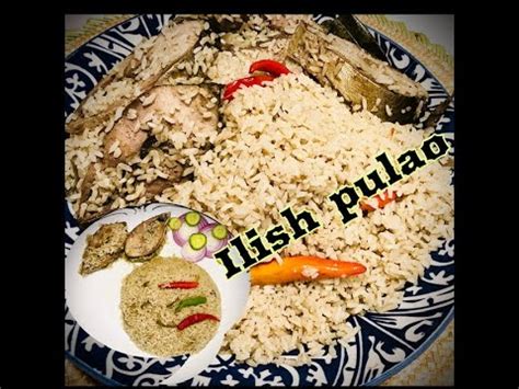How to make ilish pulao পজত বনয ফলন ইলশ পলও এর অসধরন