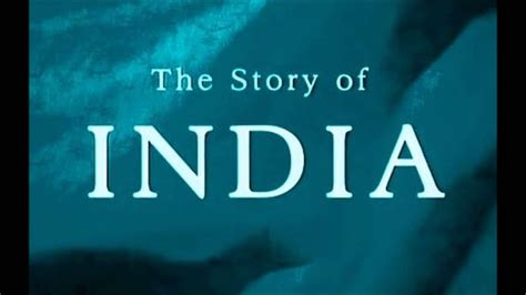 The Story Of India Part 1 Youtube