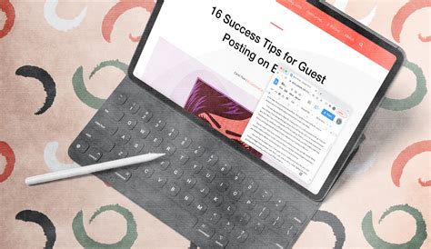 How To Write A Guest Post Thats Worth Reading