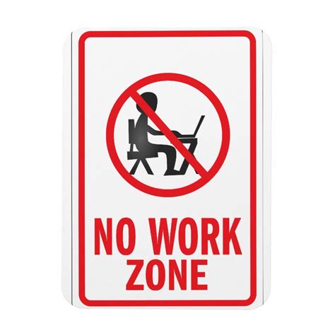 No Work Zone Warning Sign Magnet Zazzle Out Of Order Sign Sign