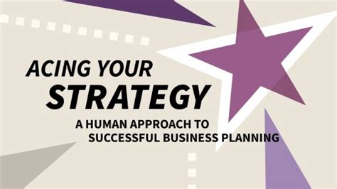 Acing Your Strategy A Human Approach To Successful Business Planning Business Career Center