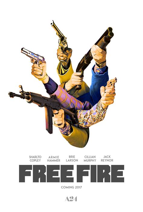 Garena free fire ha tenido una gran popularidad entre los fans de los battle royale. Free Fire (2017) Poster #1 - Trailer Addict