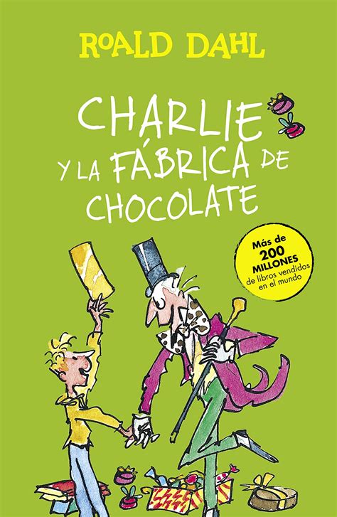 Reseña Crítica Charlie Y La Fábrica De Chocolate De Roald Dahl