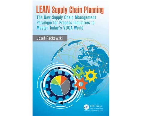 Lean Supply Chain Planning The New Supply Chain Management Paradigm