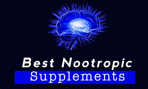 Best Nootropic Supplement 2023 Guide Details And Comparisons
