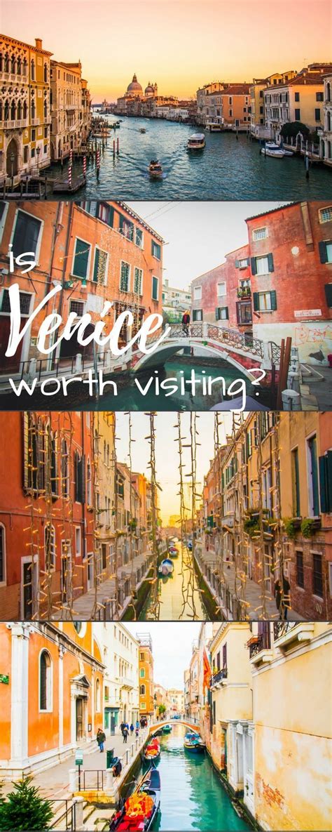 Is Venice Italy Worth Visiting When You Travel To The Beautiful