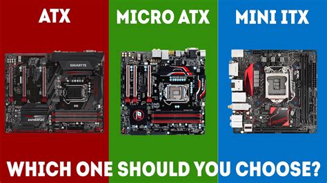 Motherboards ATX Vs Micro ATX Vs Mini ITX Which Should I Choose
