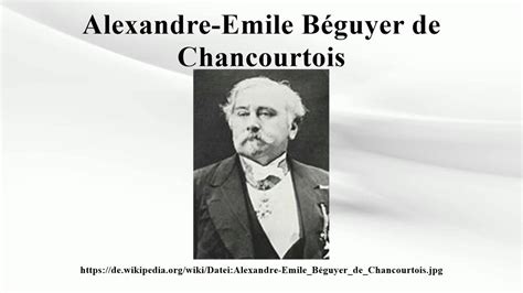 Alexandre Emile Béguyer De Chancourtois Youtube