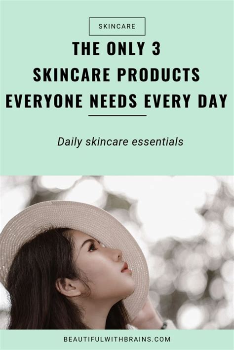 The 3 Essential Daily Skincare Products Everyone Should Use