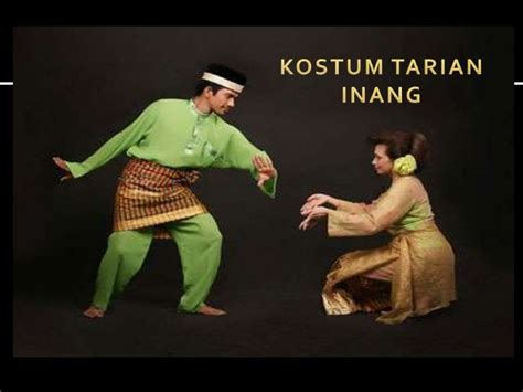Tutorial tarian tradisional melayu tarian inang. Kostum tarian inang