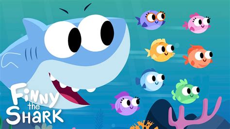 The Fish Go Swimming Kids Song Finny The Shark Youtube
