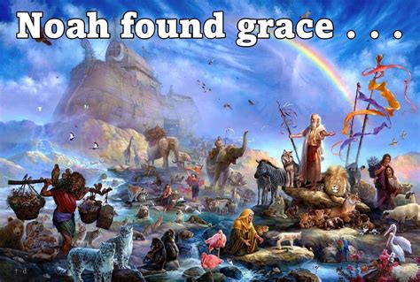 Word Of Truth Lighthouse Noah Found Grace In The Eyes Of The Lord