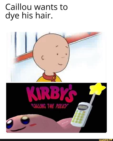 Caillou Wants To Dye His Hair Popular Memes On The Site Ifunny Co